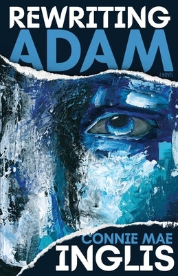 Rewriting Adam by Inglis, Connie Mae