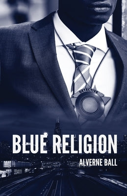 Blue Religion by Ball, Alverne