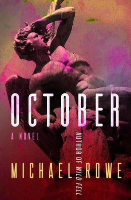October by Rowe, Michael