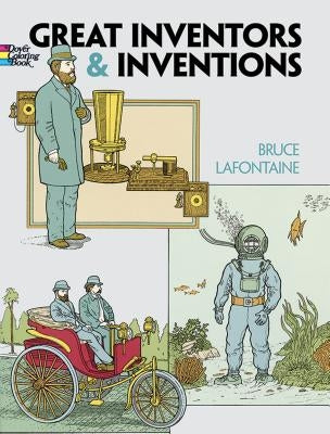 Great Inventors and Inventions Coloring Book by LaFontaine, Bruce