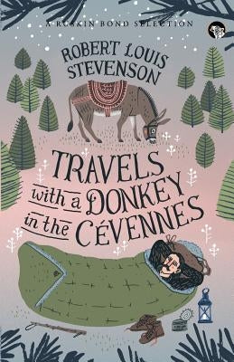 Travels With a Donkey in the Cévennes by Stevenson, Robert Louis