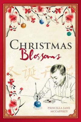 Christmas Blossoms by McCaffery, Priscilla Smith