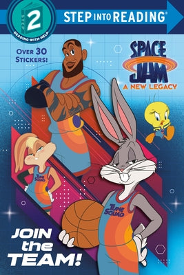 Join the Team! (Space Jam: A New Legacy) by Random House