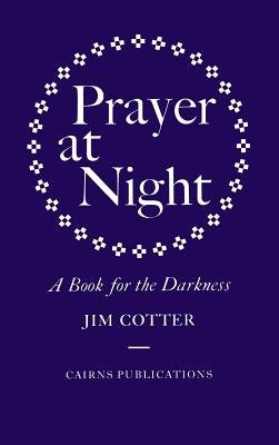 Prayer at Night by Cotter, Jim