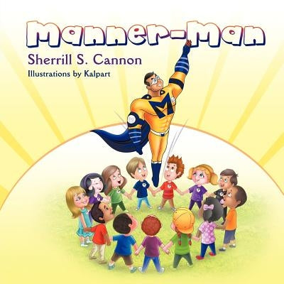 Manner-Man by Cannon, Sherrill
