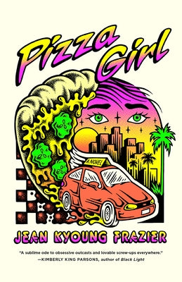 Pizza Girl by Frazier, Jean Kyoung