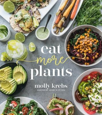 Eat More Plants by Krebs, Molly