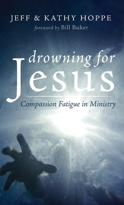 Drowning for Jesus by Hoppe, Jeff