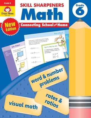 Skill Sharpeners: Math, Grade 6 by Educational Publishers, Evan-Moor