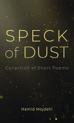 Speck of Dust by Mojdehi, Hamid
