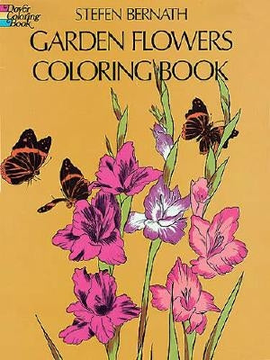 Garden Flowers Coloring Book by Bernath, Stefen