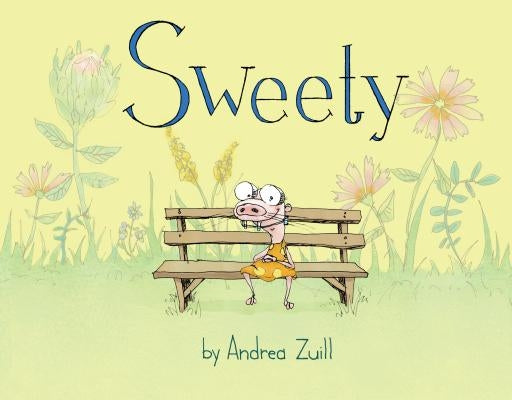 Sweety by Zuill, Andrea
