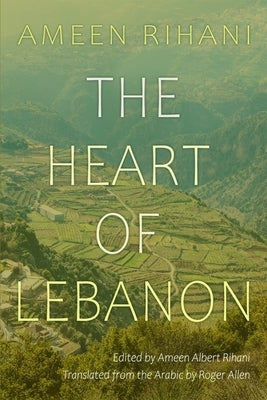 The Heart of Lebanon by Allen, Roger