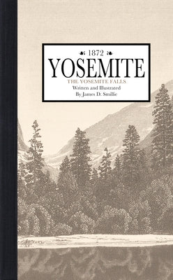 Yosemite: The Yosemite Falls by Smillie, James