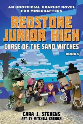 Curse of the Sand Witches, Volume 5: Redstone Junior High #5 by Stevens, Cara J.