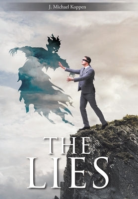 The Lies by Koppen, J. Michael