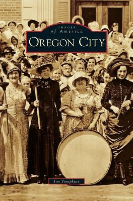 Oregon City by Tompkins, Jim