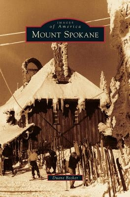 Mount Spokane by Becker, Duane