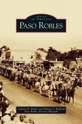 Paso Robles by Hobbs, Andrea H.