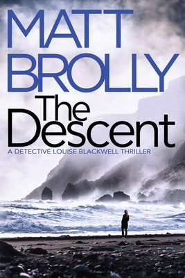 The Descent by Brolly, Matt