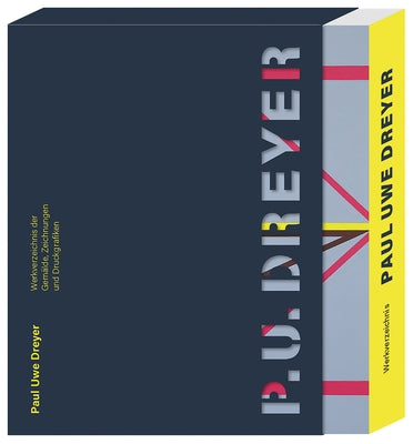Paul Uwe Dreyer: Catalogue Raisonné by Schimpf, Simone