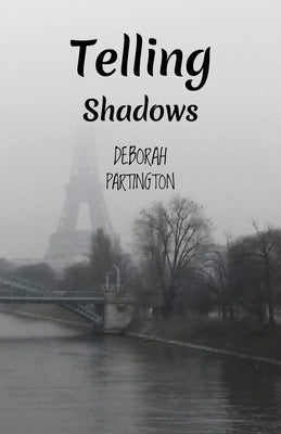 Telling Shadows by Partington, Deborah