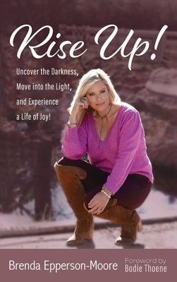 Rise Up by Epperson-Moore, Brenda
