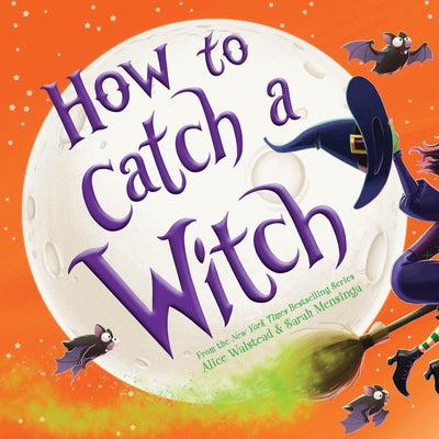 How to Catch a Witch by Walstead, Alice