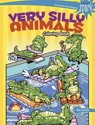 Spark Very Silly Animals Coloring Book by Zourelias, Diana