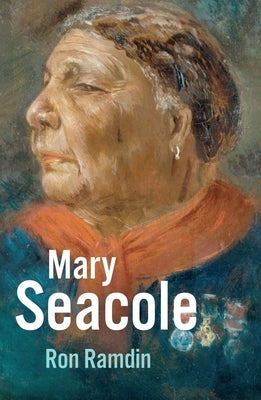 Mary Seacole by Ramdin, Ron