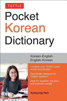 Tuttle Pocket Korean Dictionary: Korean-English, English-Korean by Park, Kyubyong