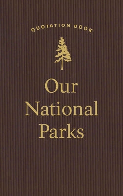 Our National Parks Quotation Book by Applewood Books