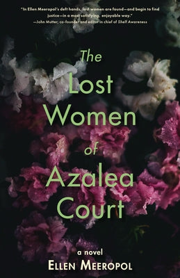 The Lost Women of Azalea Court by Meeropol, Ellen