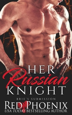 Her Russian Knight by Phoenix, Red