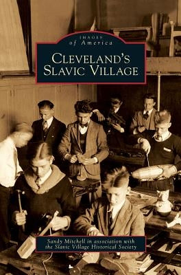 Cleveland's Slavic Village by Mitchell, Sandy