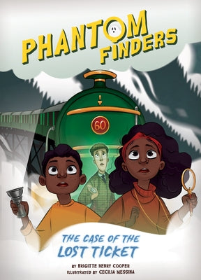 The Case of the Lost Ticket by Cooper, Brigitte Henry