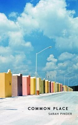 Common Place by Pinder, Sarah