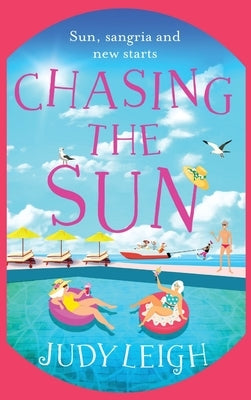 Chasing the Sun by Leigh, Judy