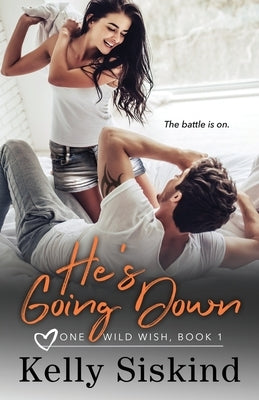 He's Going Down by Siskind, Kelly