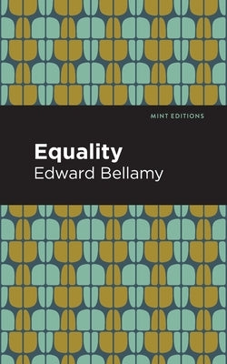 Equality by Bellamy, Edward