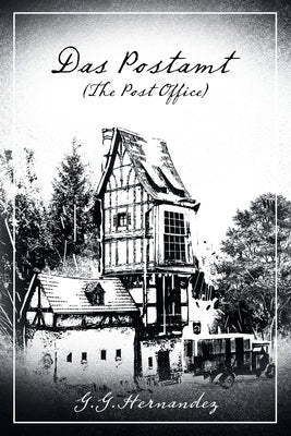 Das Postamt (The Post Office) by Hernandez, G. G.