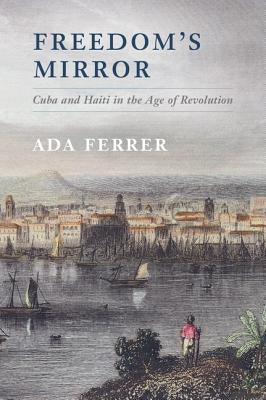 Freedom's Mirror by Ferrer, Ada