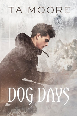 Dog Days by Moore, TA