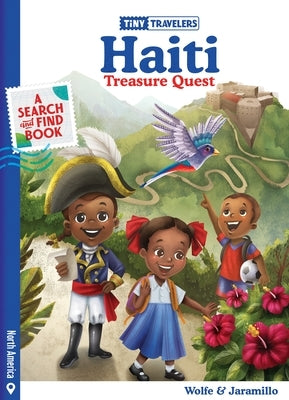 Tiny Travelers Haiti Treasure Quest by Wolfe Pereira, Steven