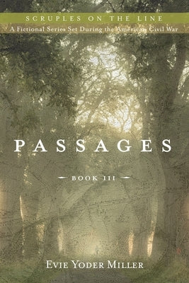 Passages by Miller, Evie Yoder