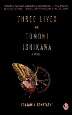 Three Lives of Tomomi Ishikawa by Constable, Benjamin