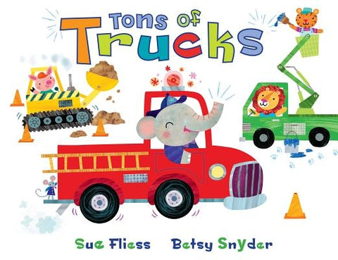 Tons of Trucks by Fliess, Sue
