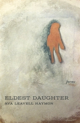 Eldest Daughter by Haymon, Ava Leavell