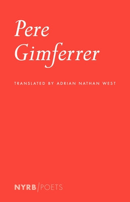 Pere Gimferrer by Gimferrer, Pere
