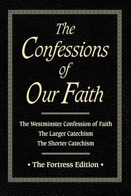 Confessions of Our Faith by Kinney, Brian W.